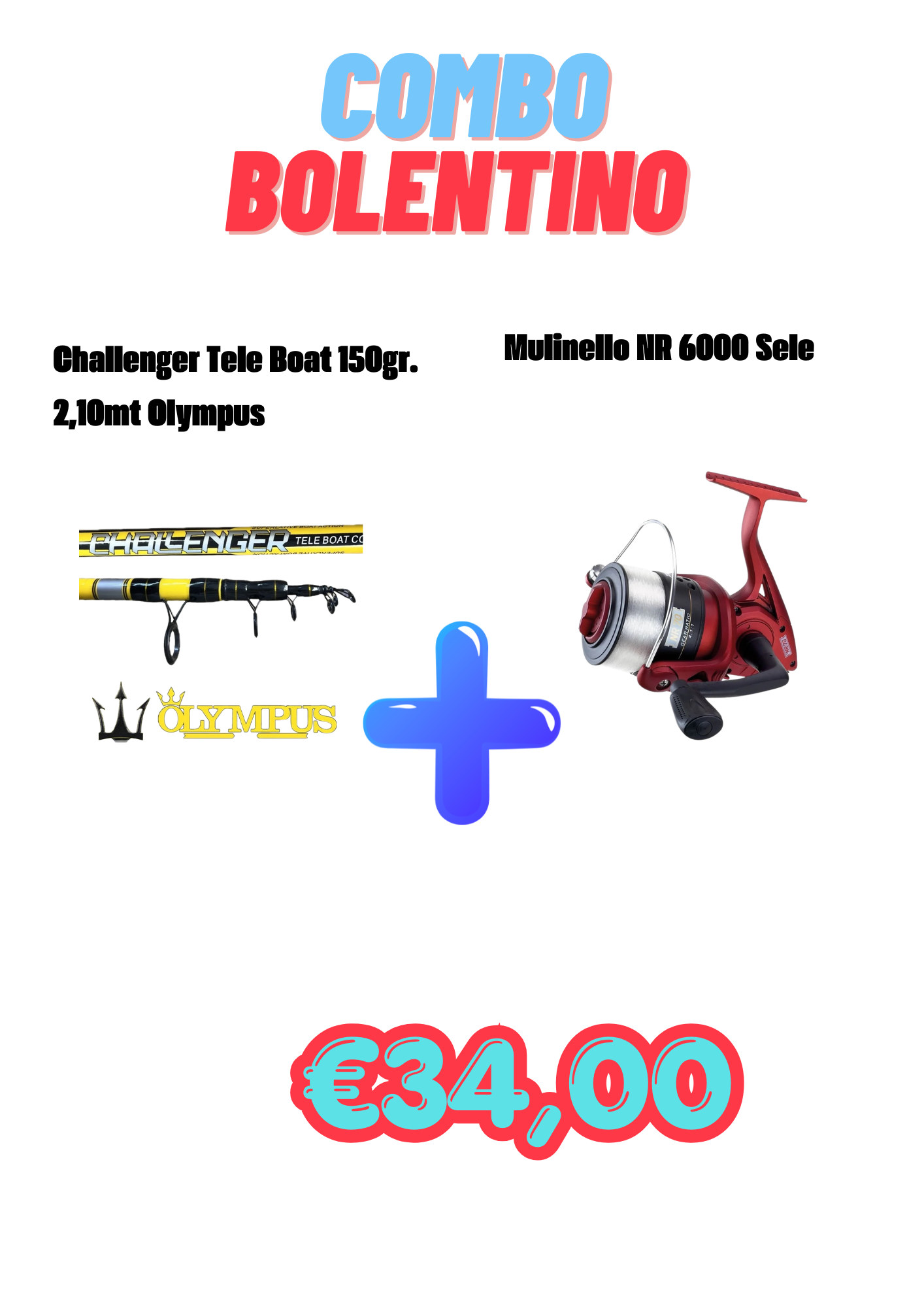 COMBO BOLENTINO CHALLENGER BOAT + NR 6000