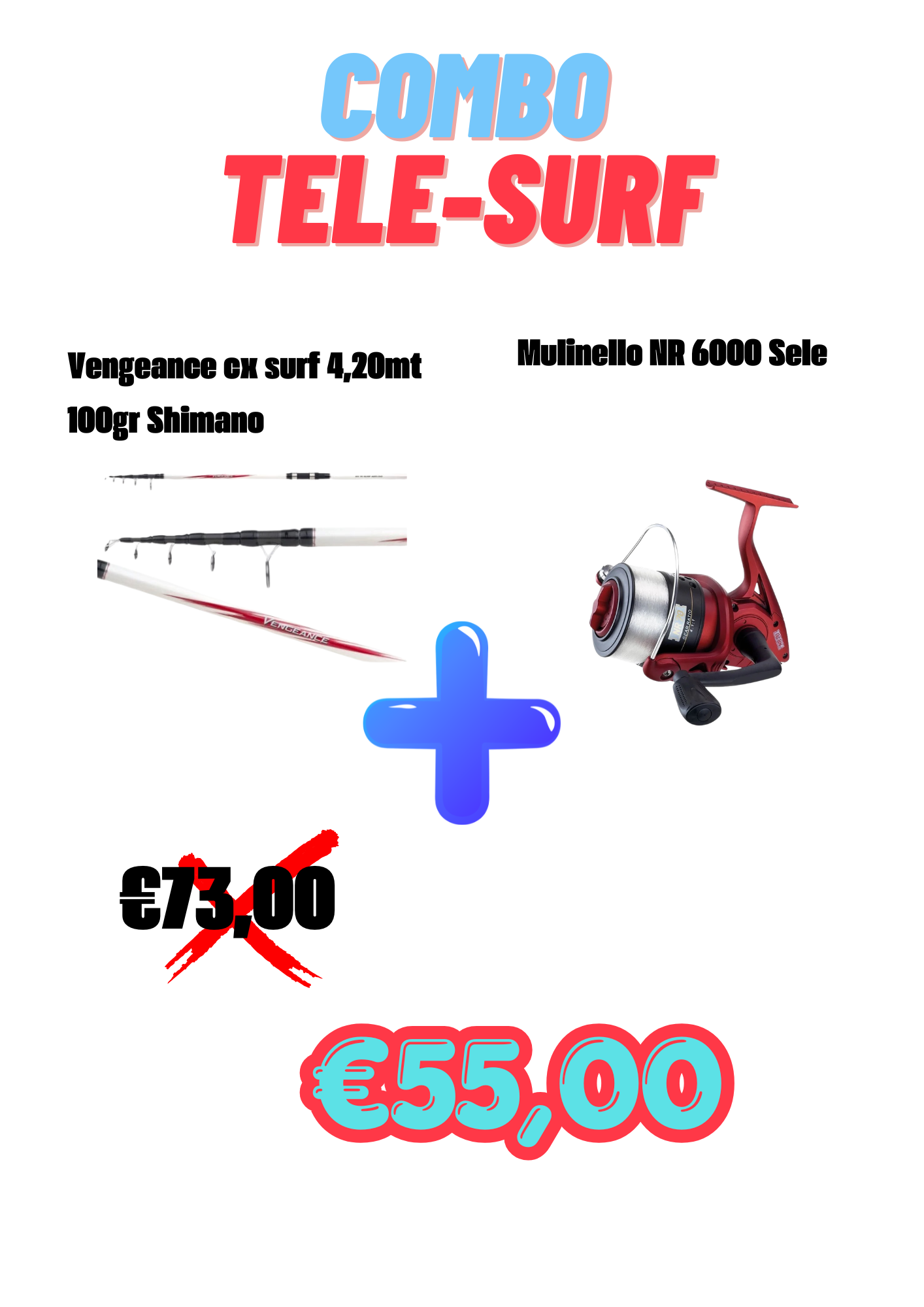 COMBO TELE SURF VENGEANCE CX + NR 6000